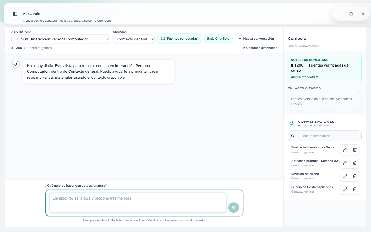 Ask Jintia: chat conectado al NotebookLM de la asignatura, con conversaciones anteriores e historial por semana